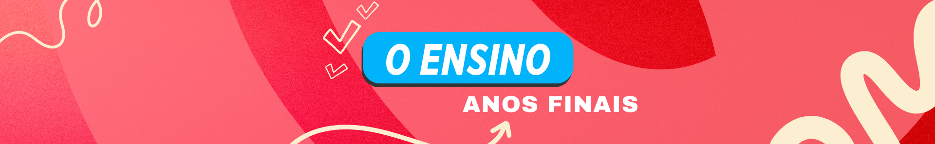 Ensino Fundamental – Anos Finais